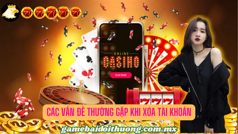 Các Vấn Đề Thường Gặp Khi Xóa Tài Khoản