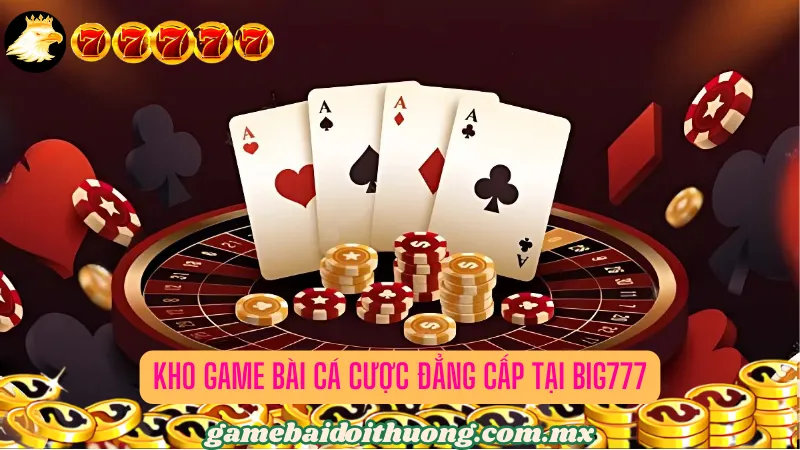 Khám phá kho game đồ sộ của cổng game bài hàng đầu